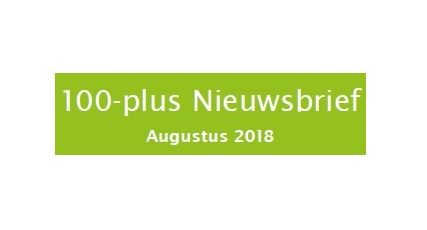 De 100-plus Nieuwsbrief 2018 is uit!