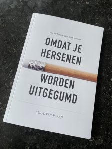 Boek Beryl van Praag ‘omdat je hersenen worden uitgegumd'  1