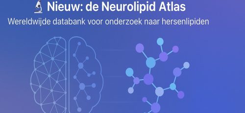 Nieuw: de Neurolipid Atlas, een wereldwijde bron voor onderzoek naar hersenziektes