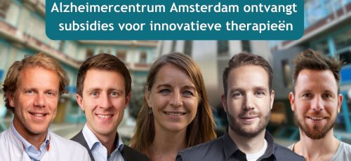 Onderzoekers Alzheimercentrum Amsterdam ontvangen ZonMw-subsidies voor innovatieve therapieën